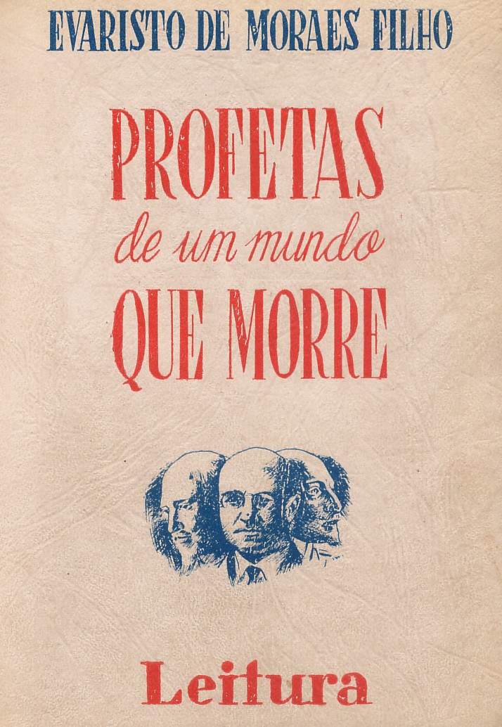 Profetas de um Mundo que Morre, 1946